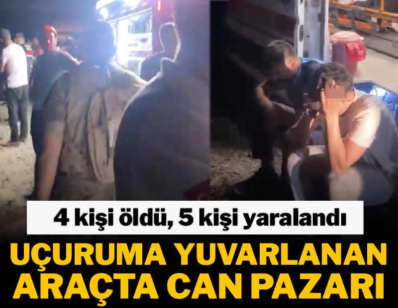 Uçuruma yuvarlanan araçta 4 kişi öldü, 5 kişi yaralandı