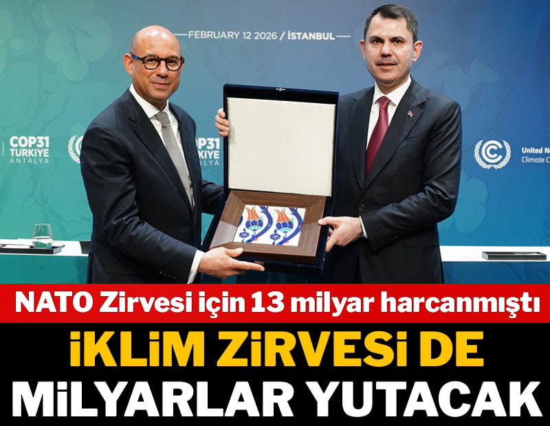 İklim zirvesi de milyarlar yutacak