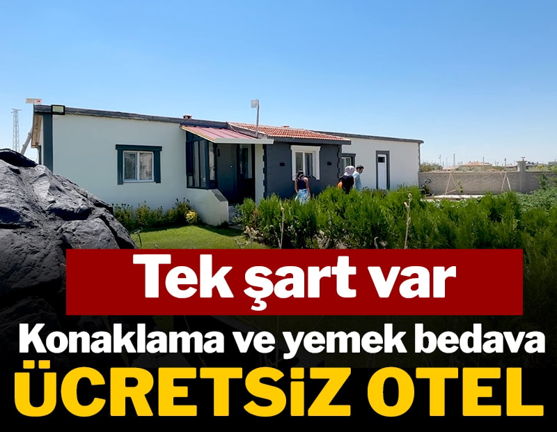Konya'da para geçmeyen otel açıldı: Yemek de konaklama da bedava ama tek bir şartı var