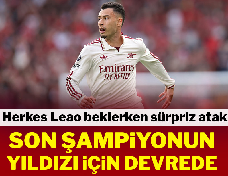 Galatasaray Leao'nun alternatifini Arsenal'de buldu