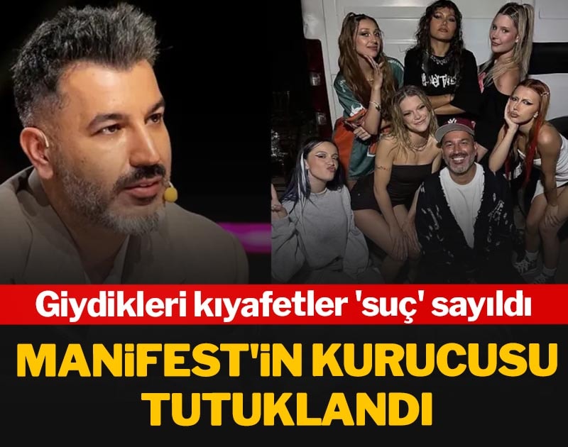 Giydikleri kıyafetler 'suç' sayıldı: Manifest'in kurucusu tutuklandı