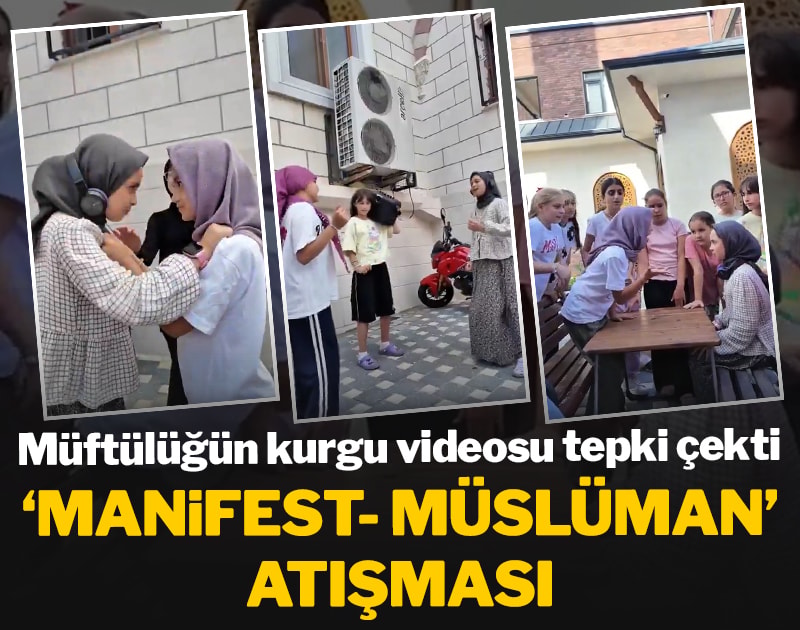 'Manifest - Müslüman' atışması: Müftülüğün kurgu videosu tepki çekti
