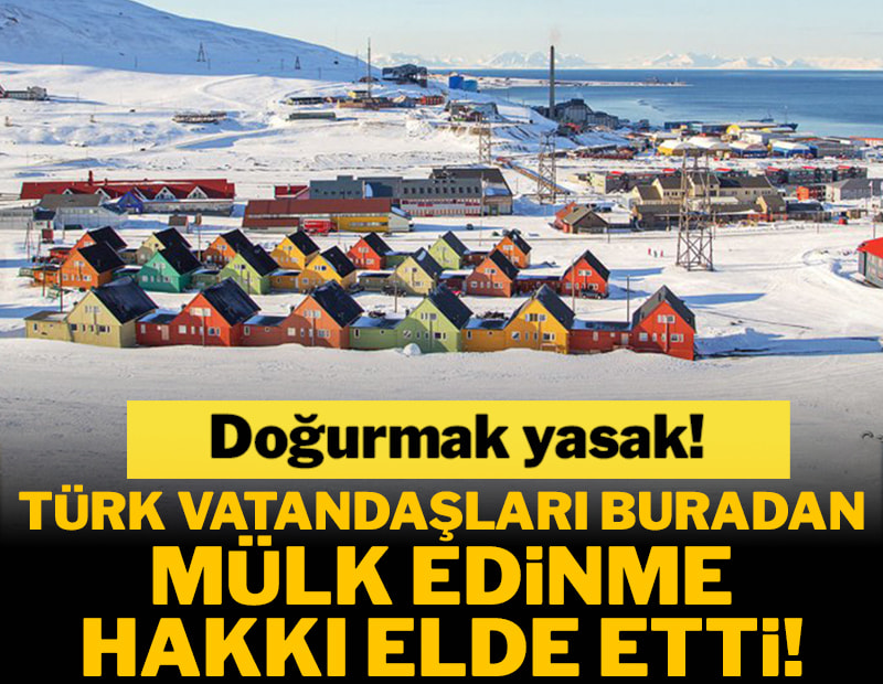 Türk vatandaşları, buradan mülk edinme hakkı elde etti: Doğurmak yasak!