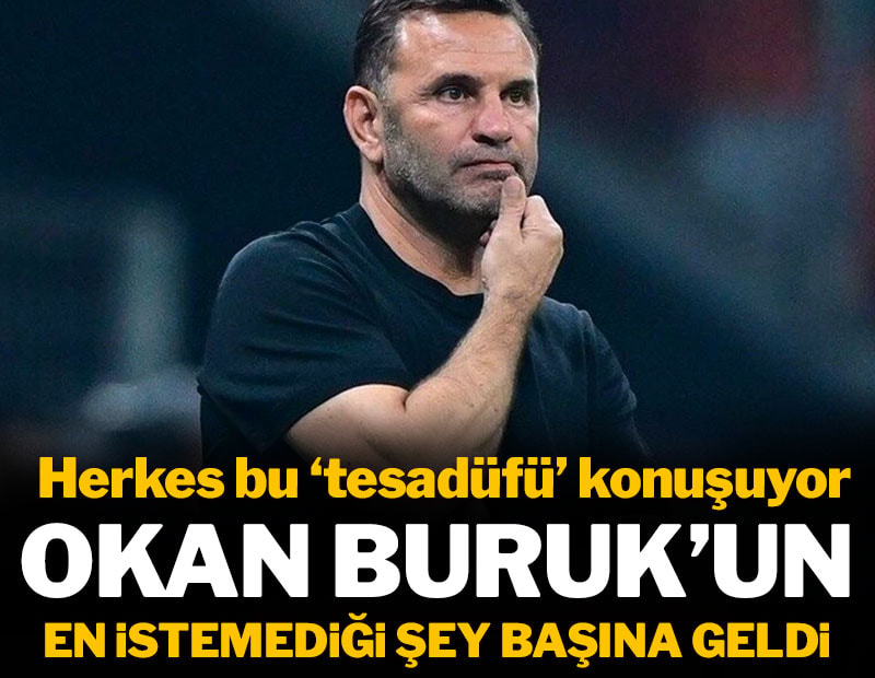 Okan Buruk'un en istemediği şey başına geldi: Herkes bu 'tesadüfü' konuşuyor