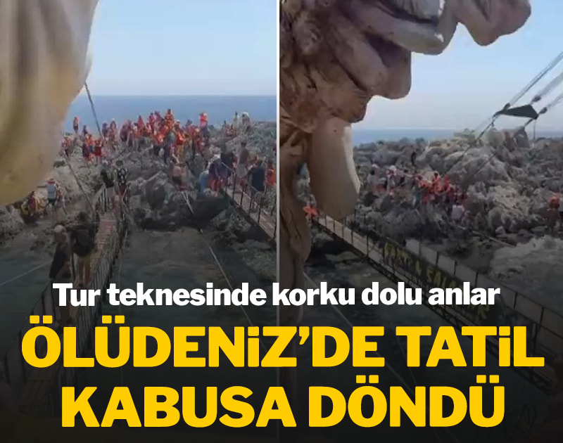 Ölüdeniz'de tatil kabusa döndü! Tur teknesinde korku dolu anlar