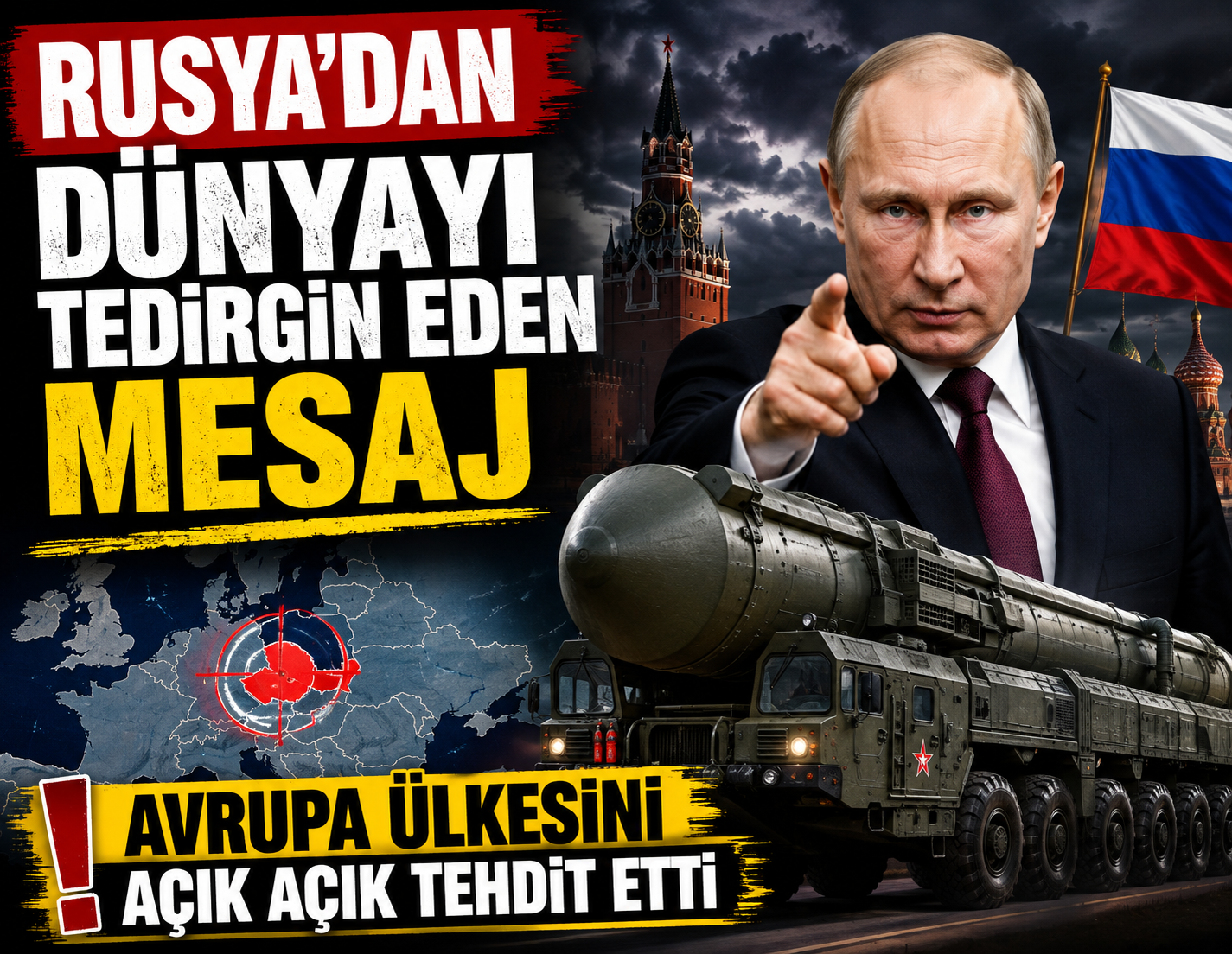 Rusya’dan dünyayı tedirgin eden mesaj: Avrupa ülkesini açık açık tehdit etti