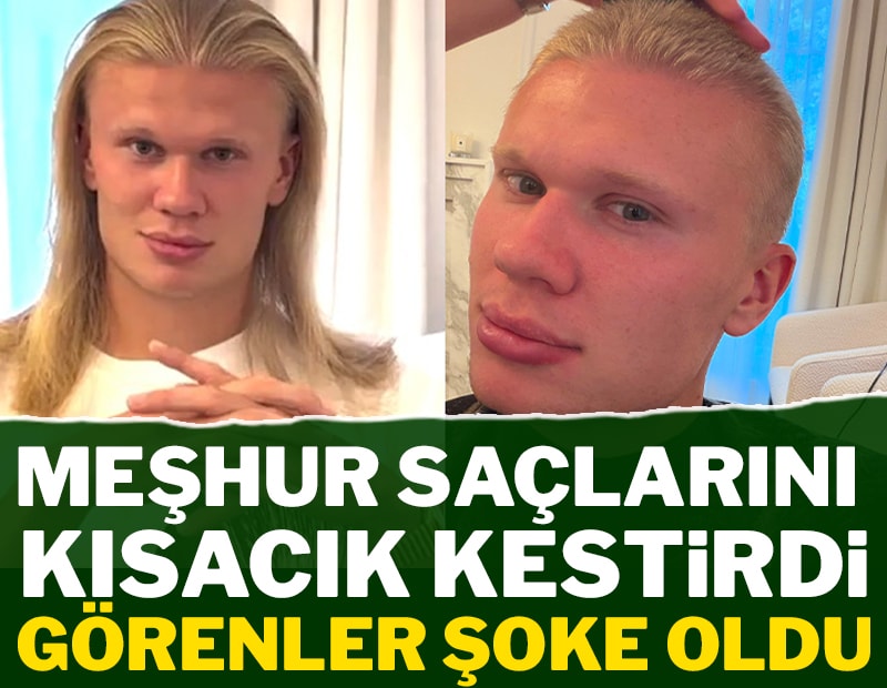 Görenler tanıyamadı! Haaland'ın yeni tarzı gündem oldu