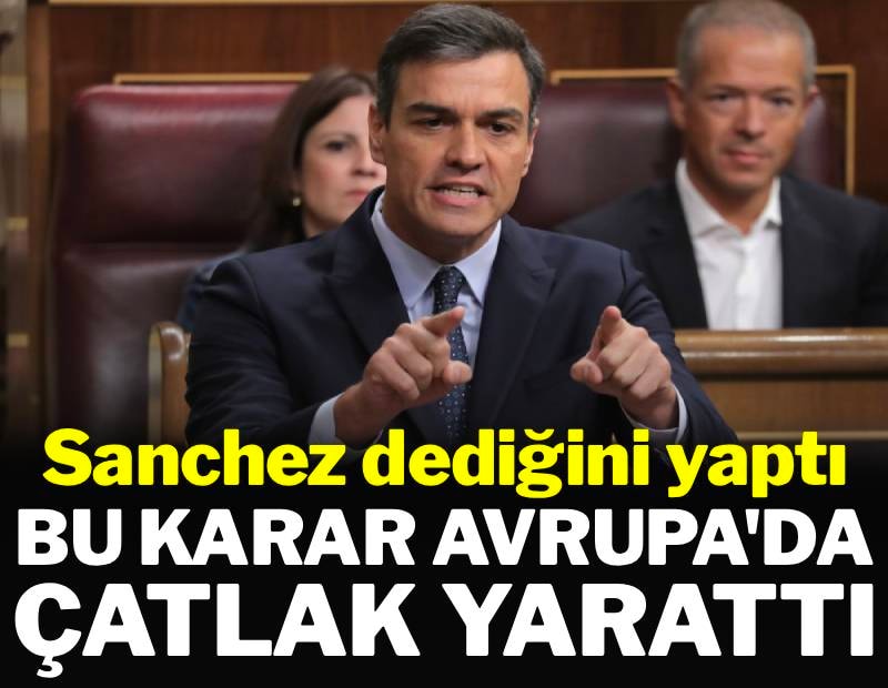 İspanya'nın uyarısı gerçek oldu: Avrupa'da çatlamalar başladı