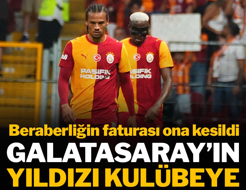 Galatasaray'ın yıldızı kulübeye: Beraberliğin faturası ona kesildi