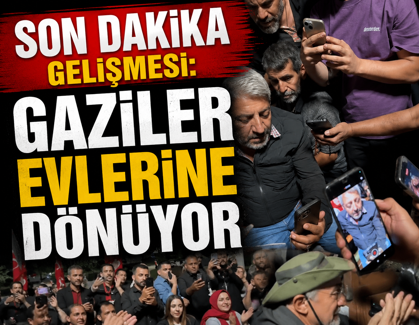 Son dakika gelişmesi: Gaziler evlerine dönüyor