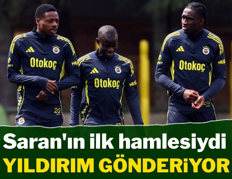 Sadettin Saran'ın ilk hamlesiydi! Aziz Yıldırım gönderiyor