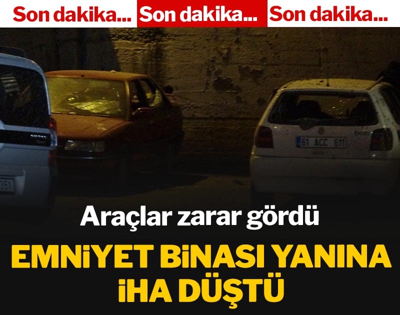Son dakika... Trabzon'da İHA paniği: Emniyet yakınına düştü
