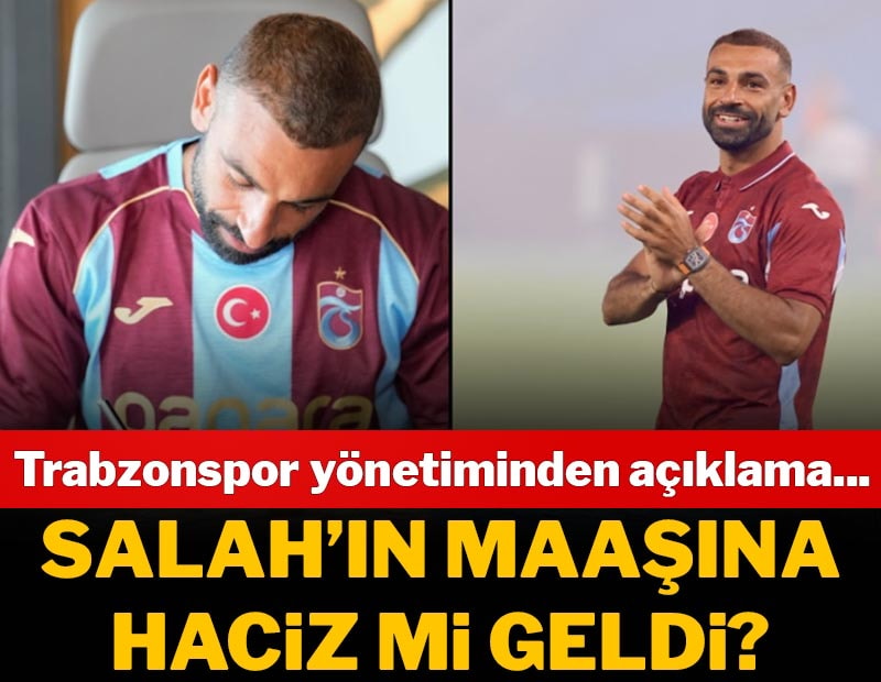 Salah'ın maaşına haciz mi geldi? Trabzonspor'dan açıklama