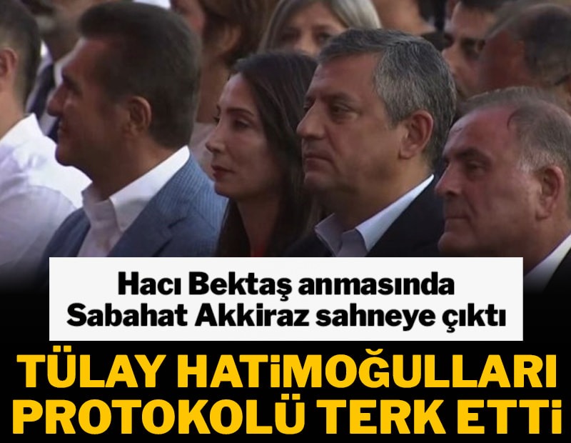 Hacı Bektaş anmasında Sabahat Akkiraz sahneye çıktı, Tülay Hatimoğulları protokoldeki yerini terk etti