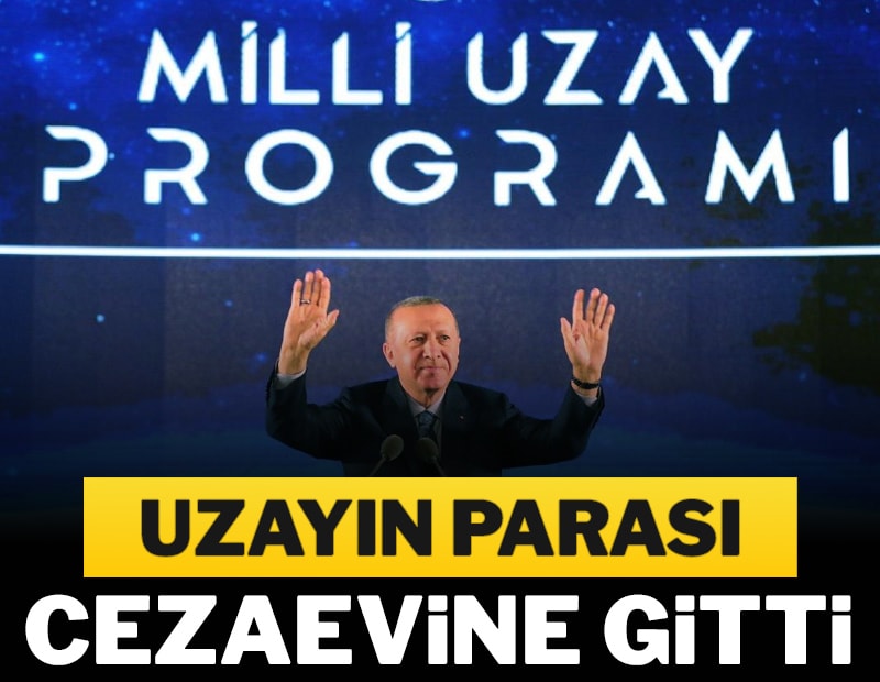 Uzayın parası cezaevine gitti