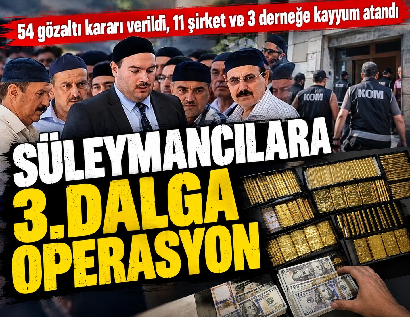 SON DAKİKA | Süleymancılara 3. dalga operasyon: 54 gözaltı kararı