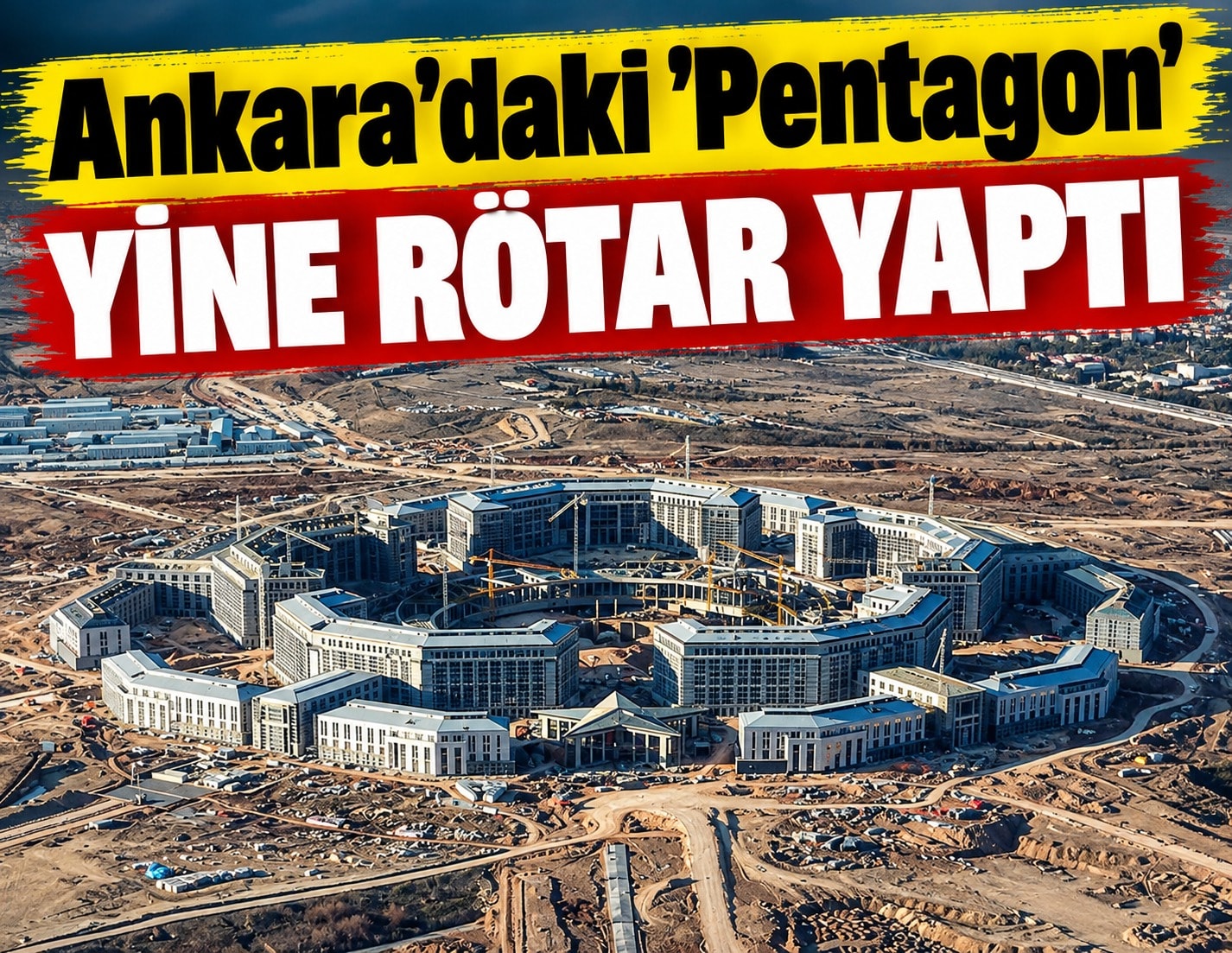 Ankara’daki Pentagon yine rötar yaptı
