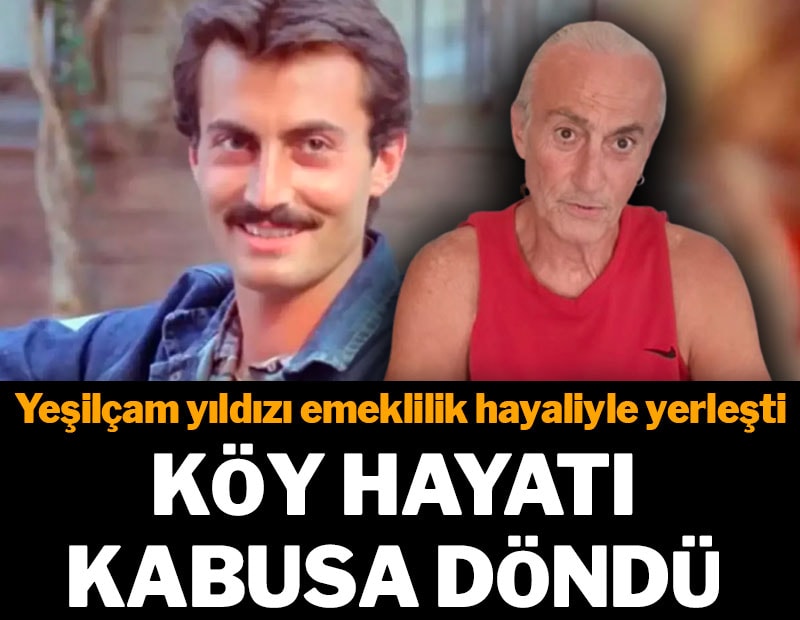 Yeşilçam yıldızı Faruk Peker'in köy hayatı kabusa döndü: Dağ köyünde komşularıyla başı derde girdi