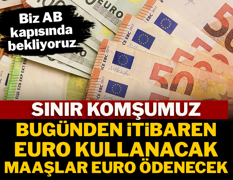 Komşu parasını değiştirdi: Tamamen euroya geçti