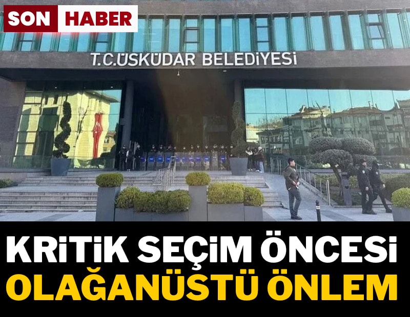 SON DAKİKA... Üsküdar Belediyesi'nde seçim günü: Bina polis ablukasında