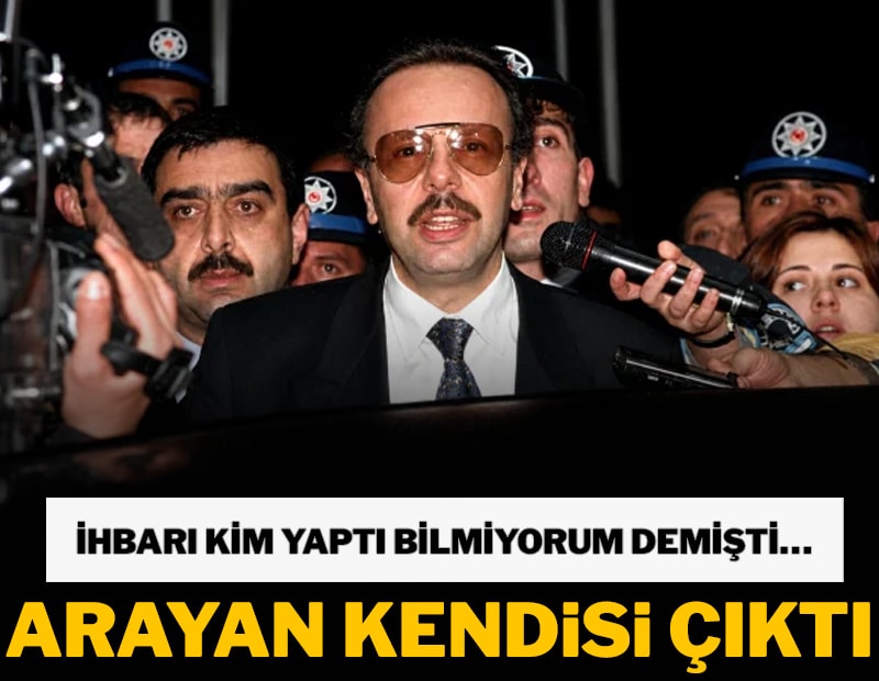 ‘İhbarı kim yaptı bilmiyorum’ demişti, arayan kendisi çıktı