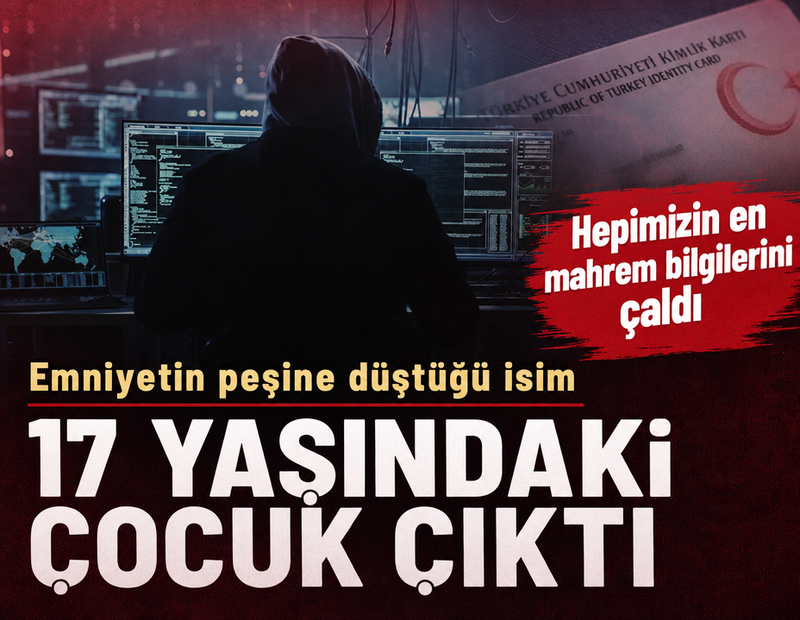 Hepimizin en mahrem bilgilerini çaldı! Emniyetin peşine düştüğü isim 17 yaşındaki çocuk çıktı