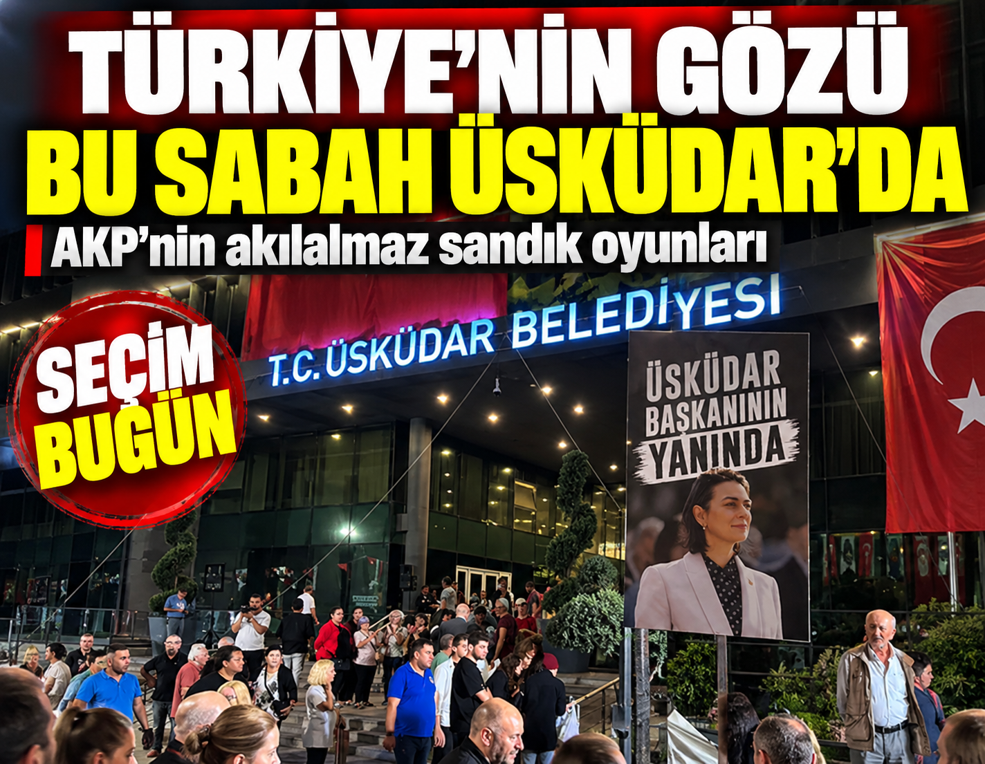 Sandık günü geldi: Gözler Üsküdar seçimlerinde