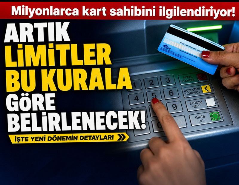 Milyonlarca kart sahibini ilgilendiriyor: Artık limitler bu kurala göre belirlenecek