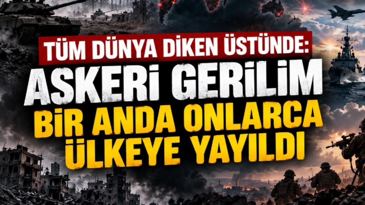 Tüm dünya diken üstünde: Askeri gerilim onlarca ülkeye yayıldı