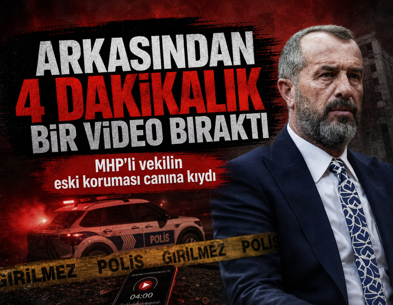 MHP'li vekilin eski koruması canına kıydı! Arkasından 4 dakikalık bir video bıraktı
