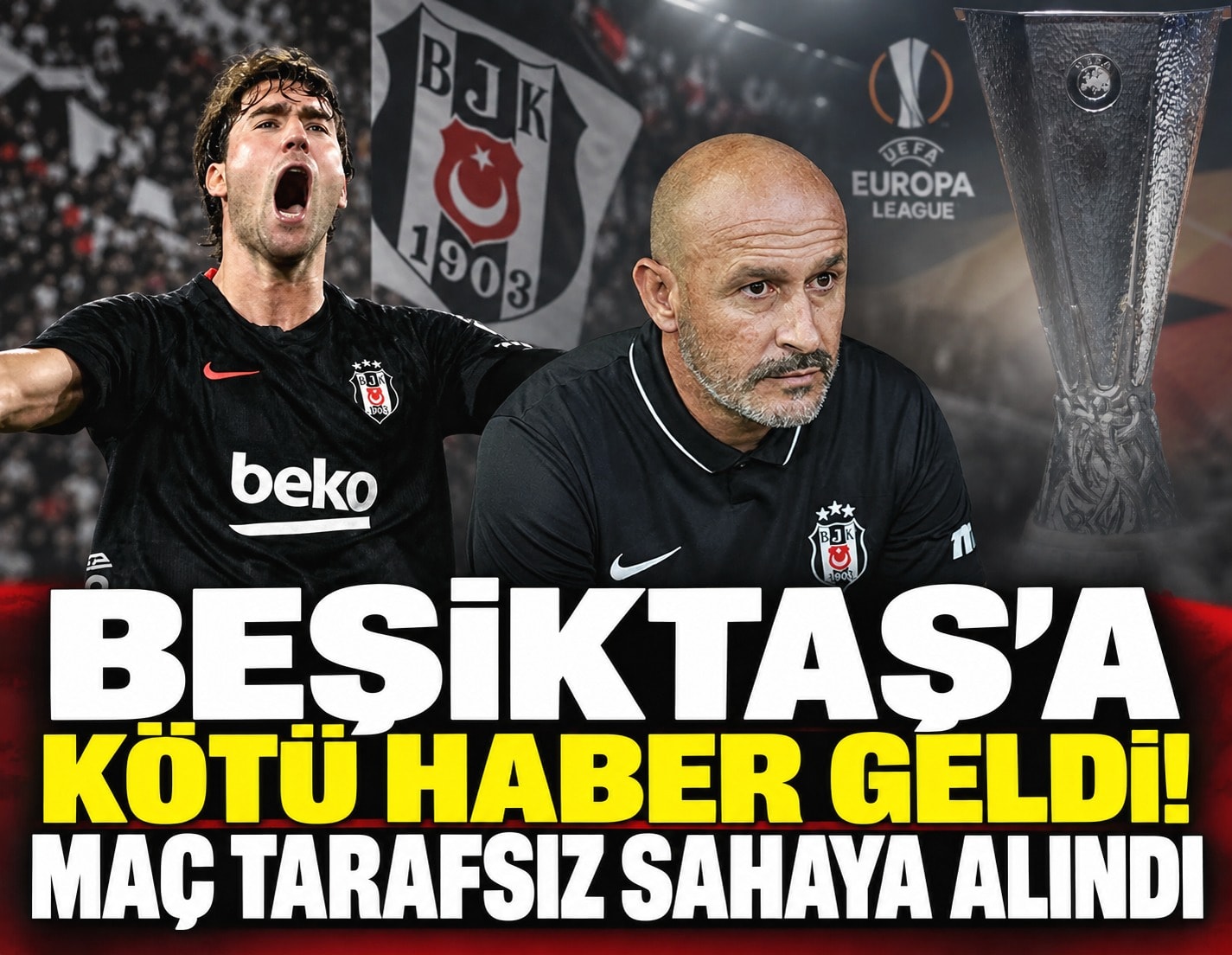 Beşiktaş'a kötü haber geldi: Maç tarafsız sahaya alındı