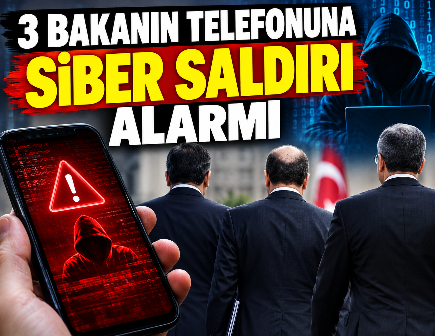 Türk bakanların telefonlarına siber saldırı alarmı: Yetkililer harekete geçti