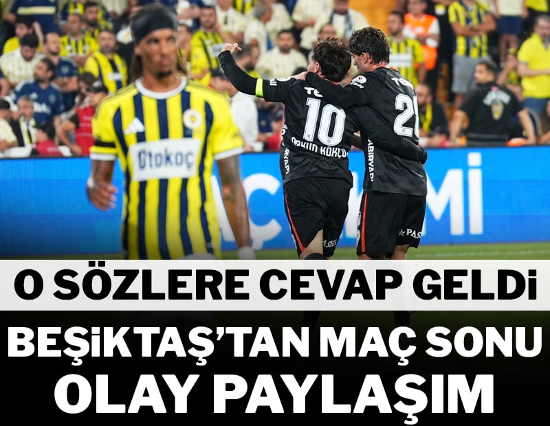 Beşiktaş'tan maç sonu olay paylaşım! O sözlere cevap geldi
