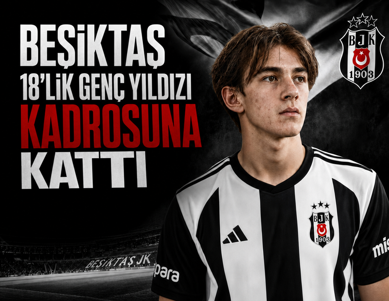 Beşiktaş 18'lik genç yıldızı kadrosuna kattı