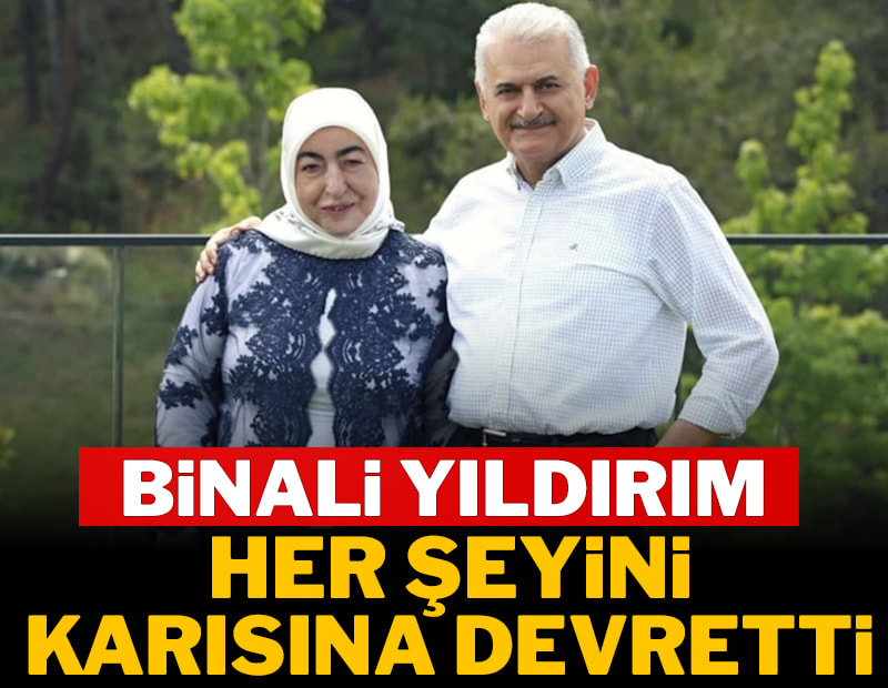 Binali Yıldırım denizcilik şirketlerini eşine devretti