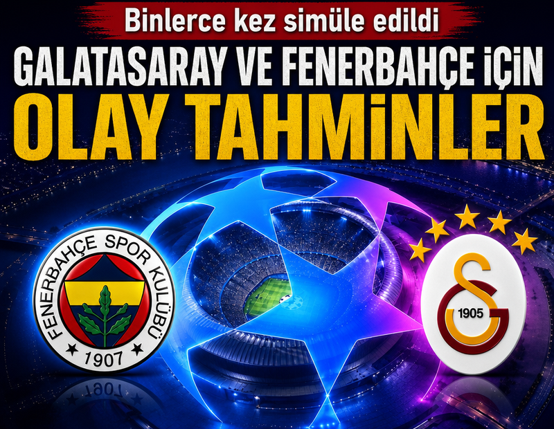 İşte Galatasaray ve Fenerbahçe'nin Şampiyonlar Ligi'ndeki tur şansı