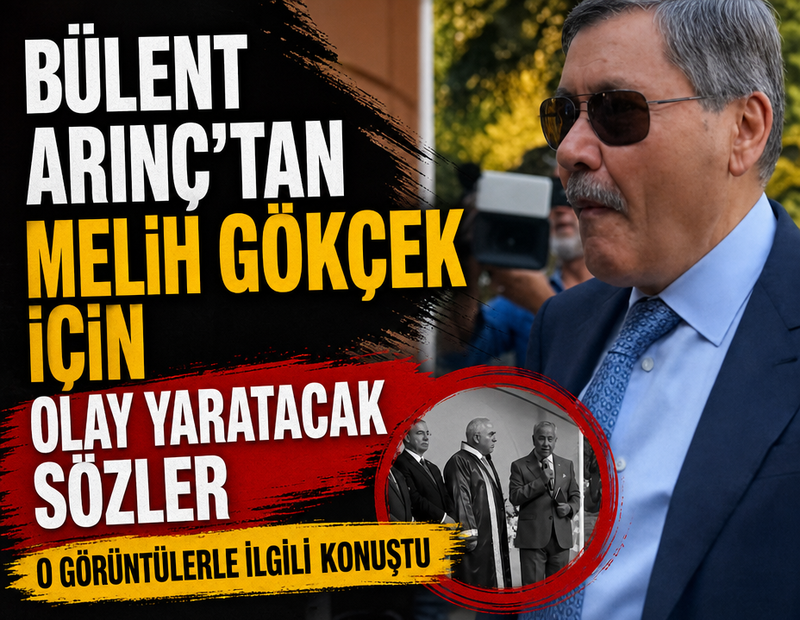 Bülent Arınç’tan Melih Gökçek’e olay yaratacak sözler: O görüntülerle ilgili konuştu