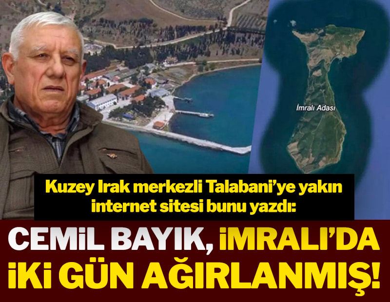 Cemil Bayık, İmralı’da iki gün ağırlanmış!