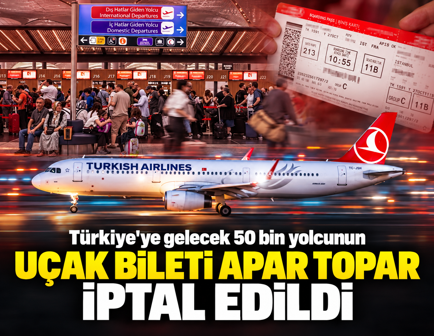 THY, Ajet ve Pegasus duyurdu: 50 bin uçak bileti apar topar iptal edildi