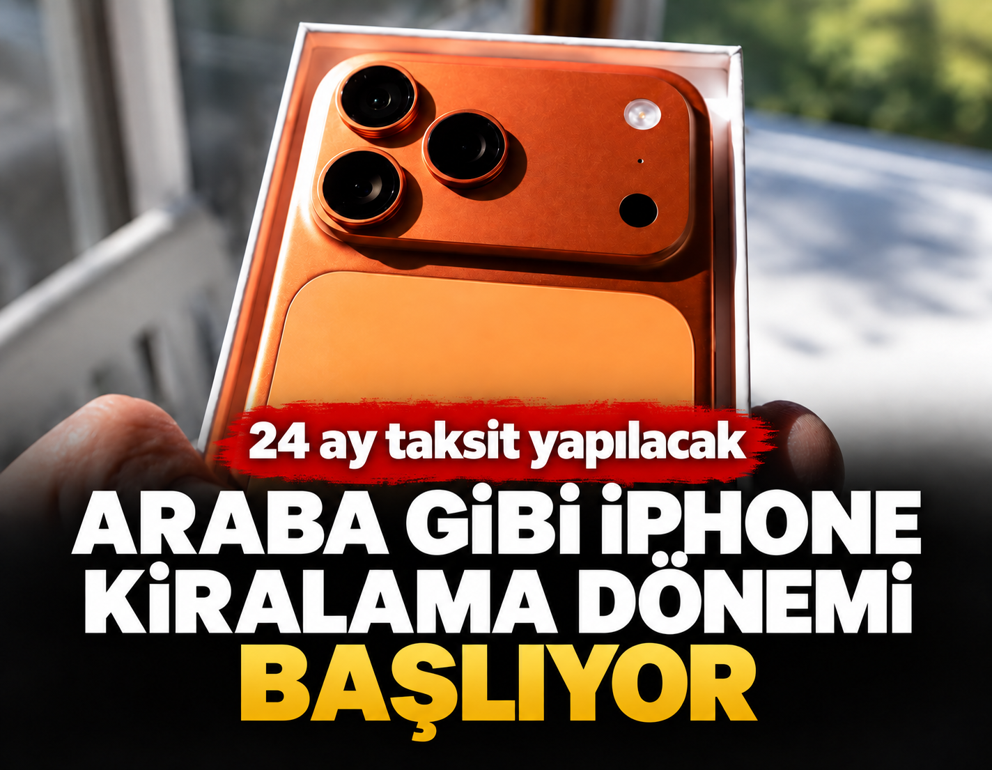 Bankalardan telefon kiralama dönemi başlıyor: 24 ay taksit yapılacak