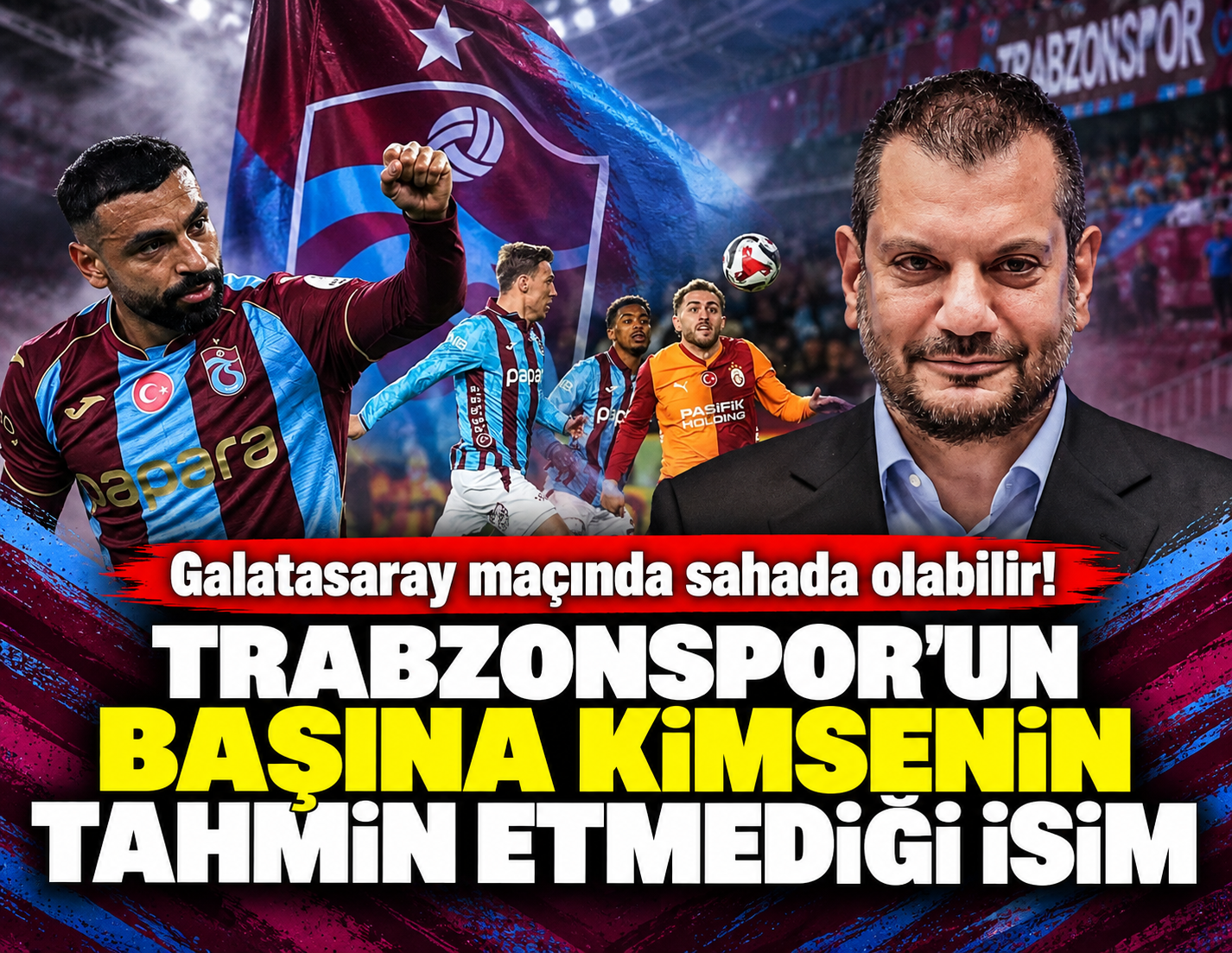 Trabzonspor'un başına kimsenin tahmin etmediği isim: Galatasaray maçında sahada olabilir