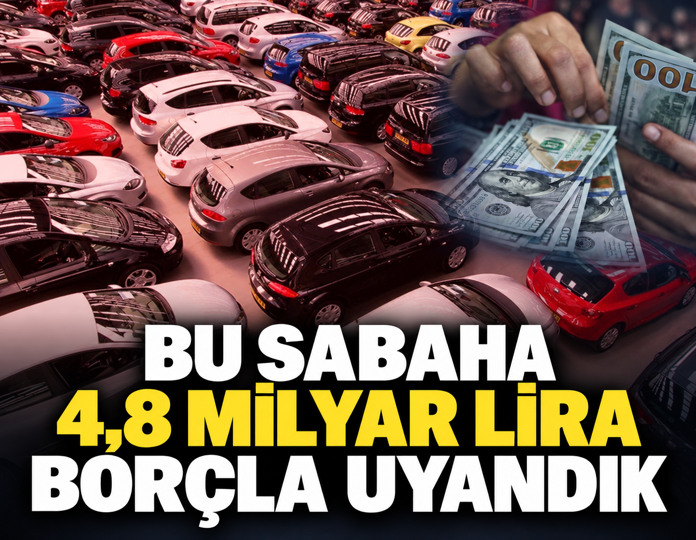 Bu sabaha 4,8 milyar lira borçla uyandık