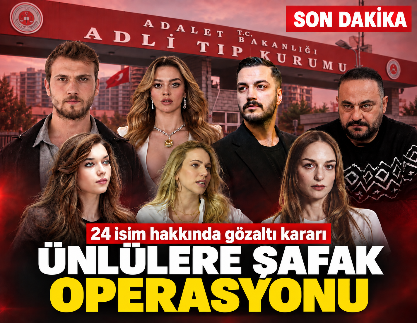 Son Dakika... Ünlülere yönelik şafak operasyonu: 24 kişiye gözaltı kararı