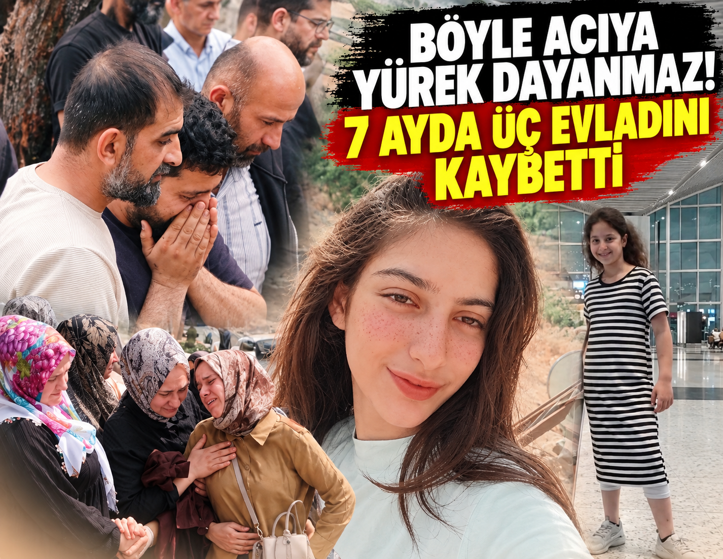 Böyle acıya yürek dayanmaz! 7 ayda üç evladını kaybetti