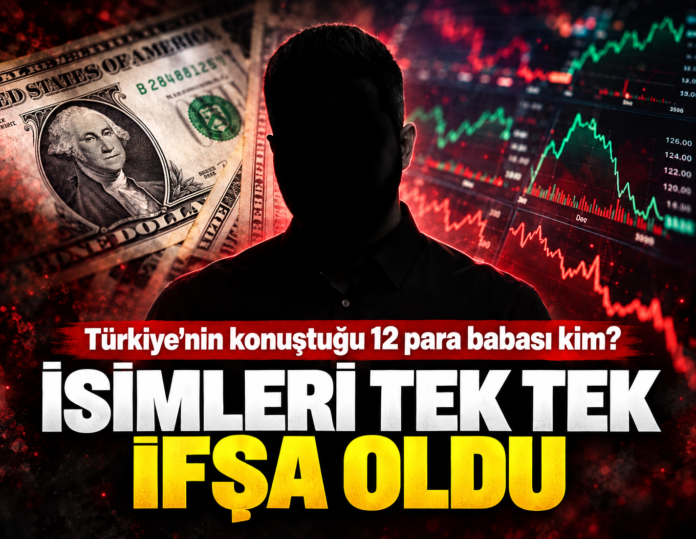 İsimleri tek tek ifşa oldu! Türkiye'nin konuştuğu 12 para babası kim?