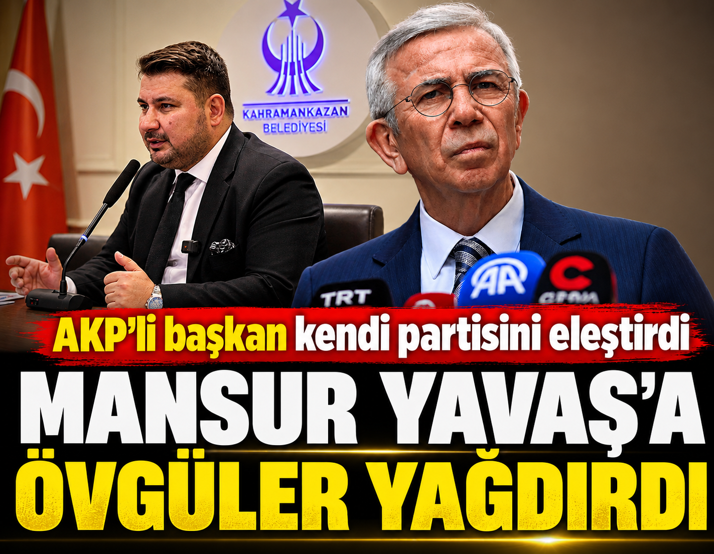 AKP’li başkan kendi partisini eleştirdi, Mansur Yavaş’a övgüler yağdırdı