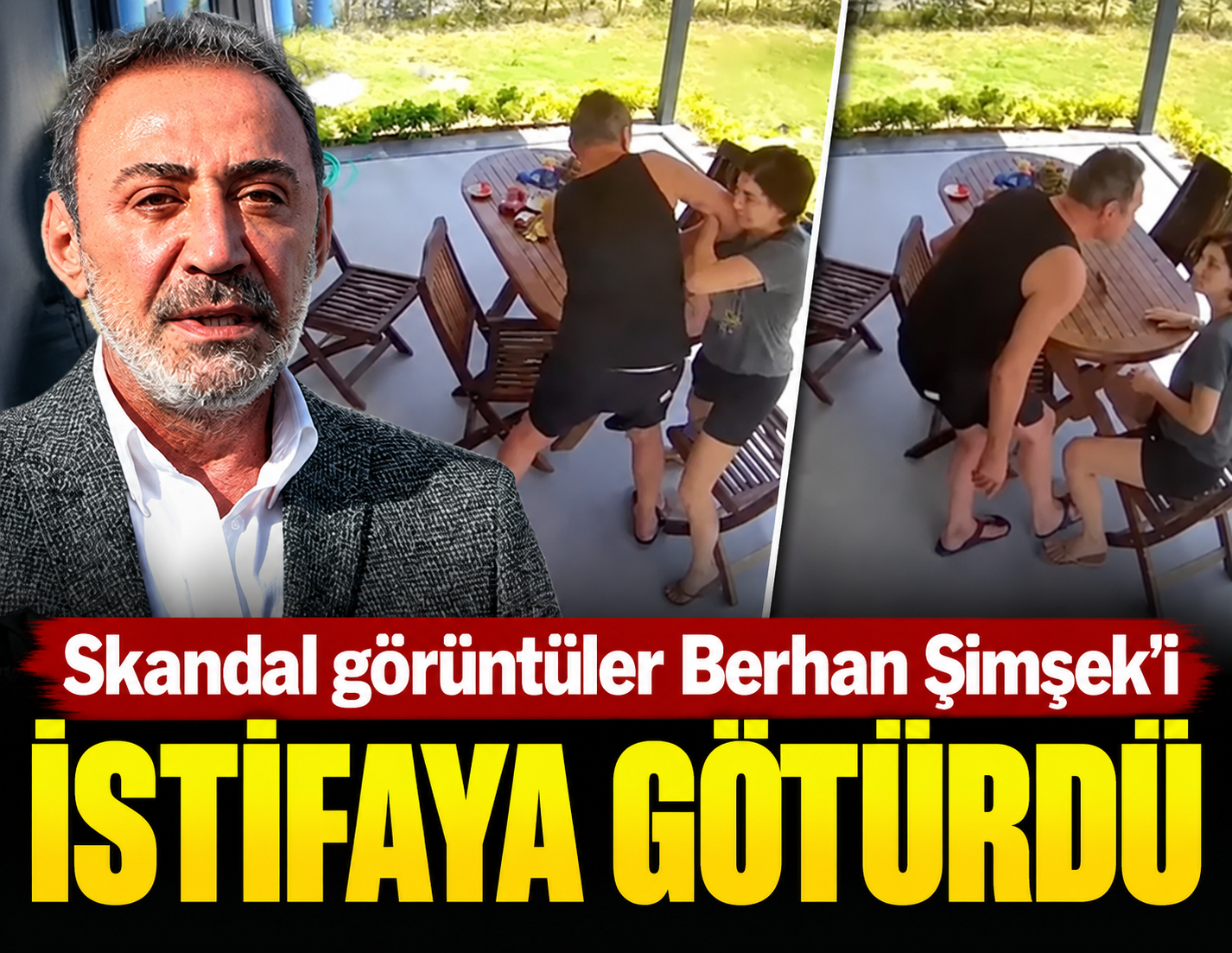 Skandal görüntüler Berhan Şimşek'i istifaya götürdü