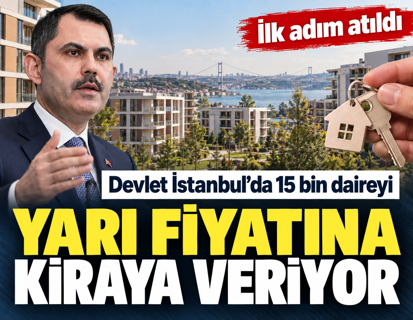 Devlet İstanbul'da 15 bin daireyi kiraya veriyor