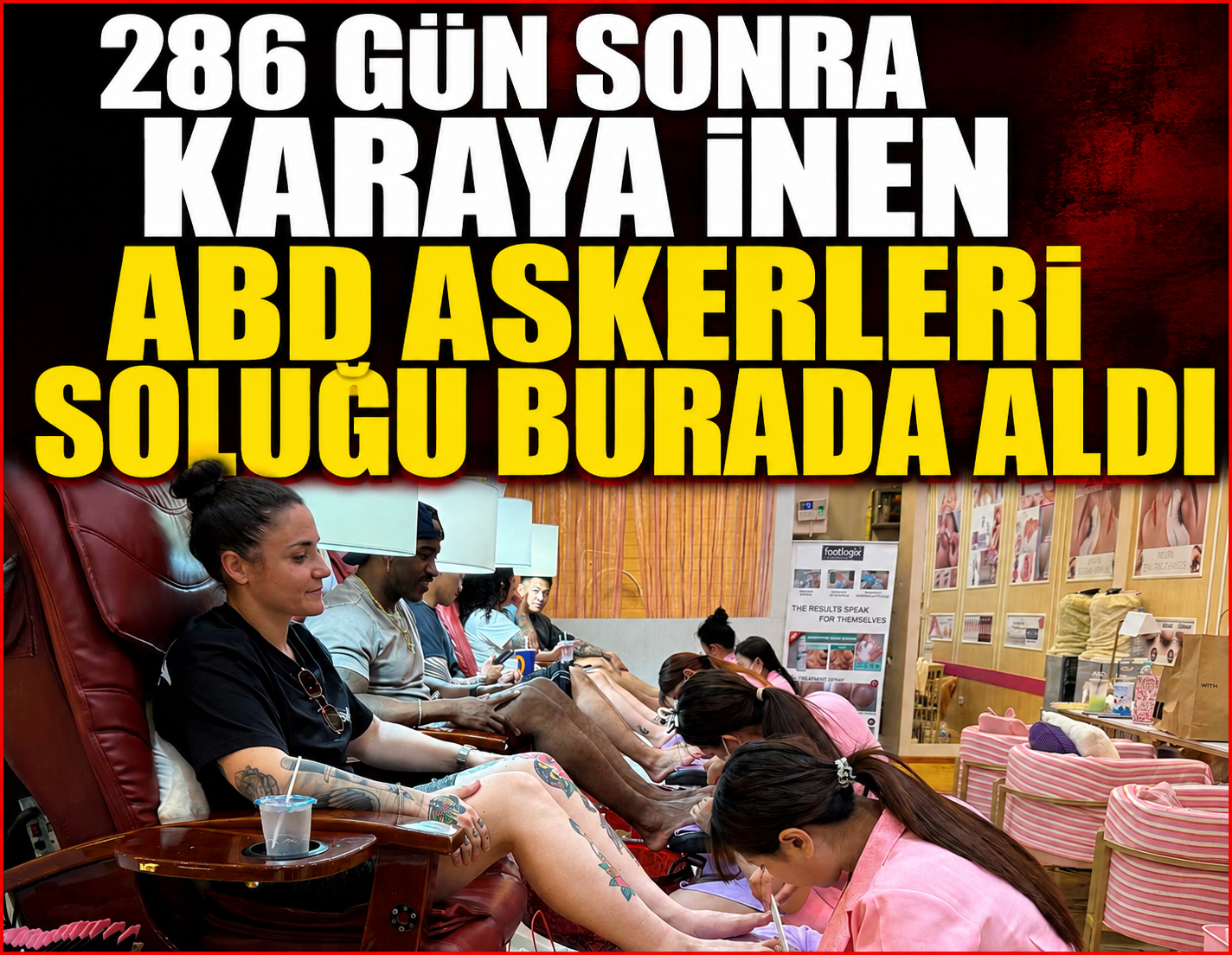 286 gün sonra karaya inen ABD askerleri soluğu burada aldı