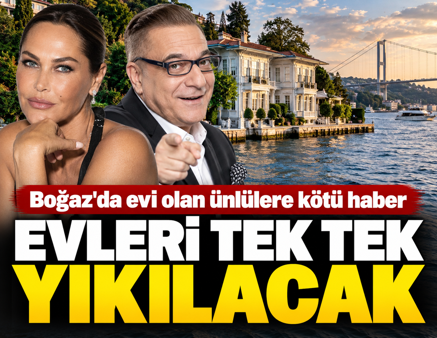 Boğaz'da evi olan ünlülere kötü haber